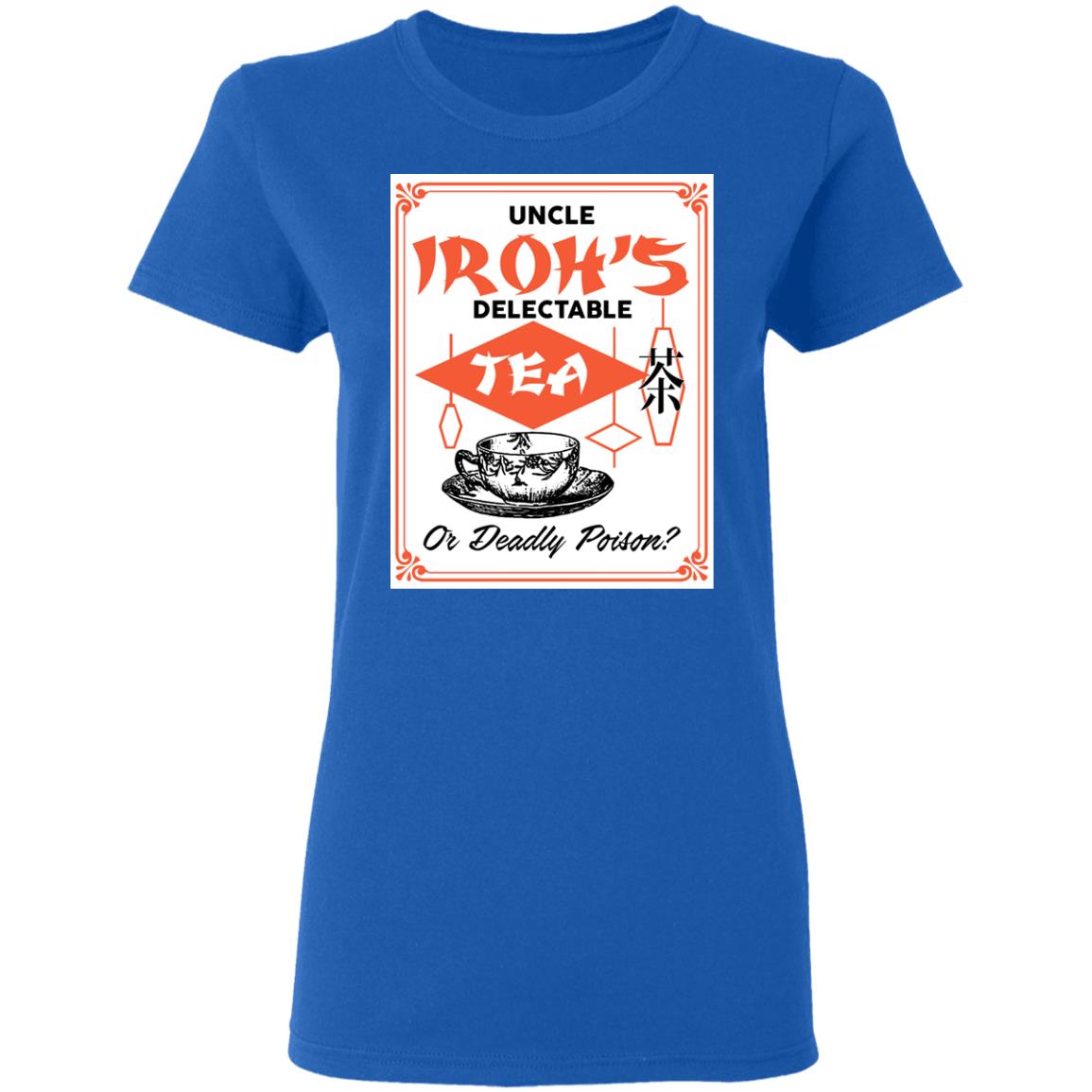 Uncle Iroh’s Delectable Tea Or Deadly Poison Shirt, Hoodie, Tank