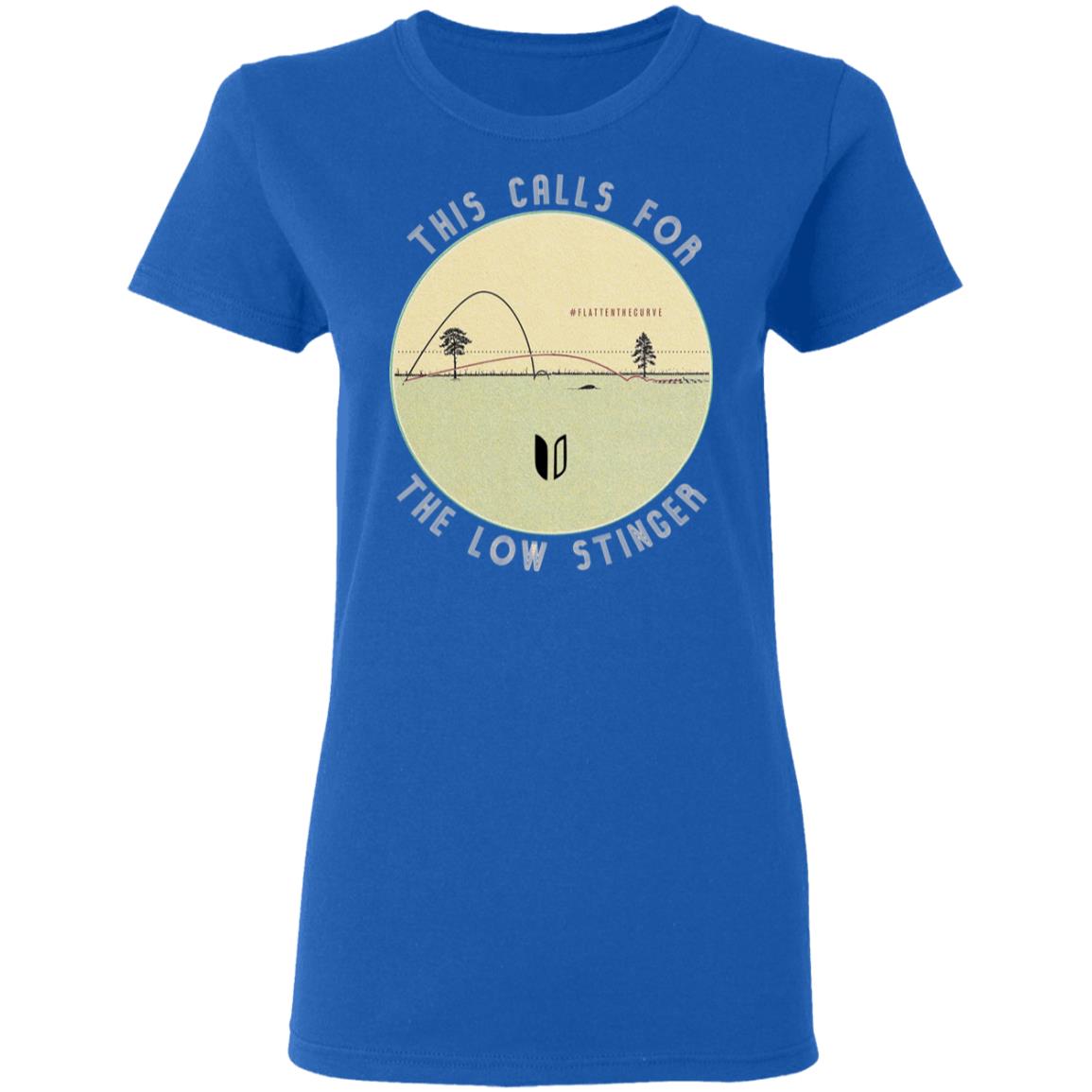 This Calls For The Low Stinger Shirt, Hoodie, Tank