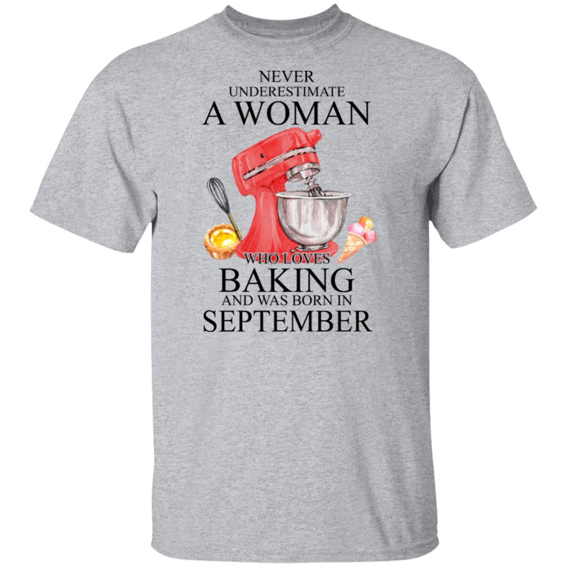 A Woman Who Loves Baking And Was Born In September Shirt, Hoodie, Tank