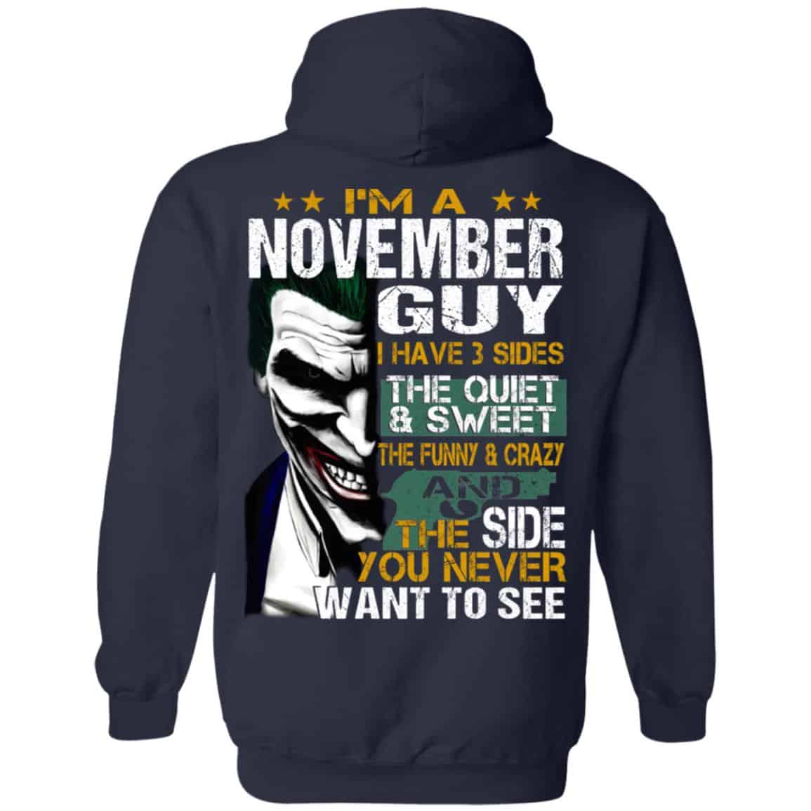Joker November Guy Have 3 Sides The Quiet And Sweet Shirt, Hoodie, Tank