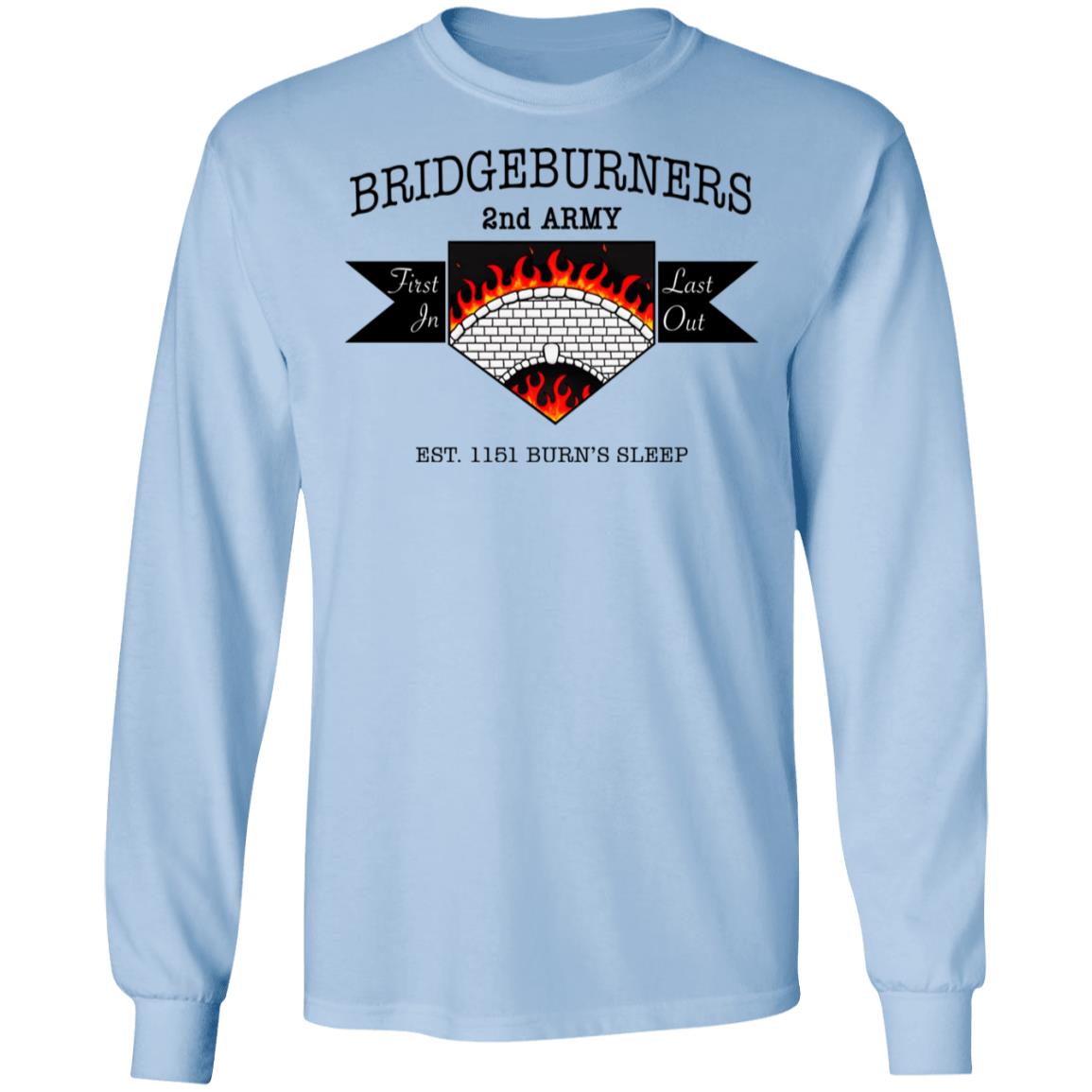 Bridgeburners 2nd Army Est. 1151 Burn’s Sleep Shirt, Hoodie, Tank