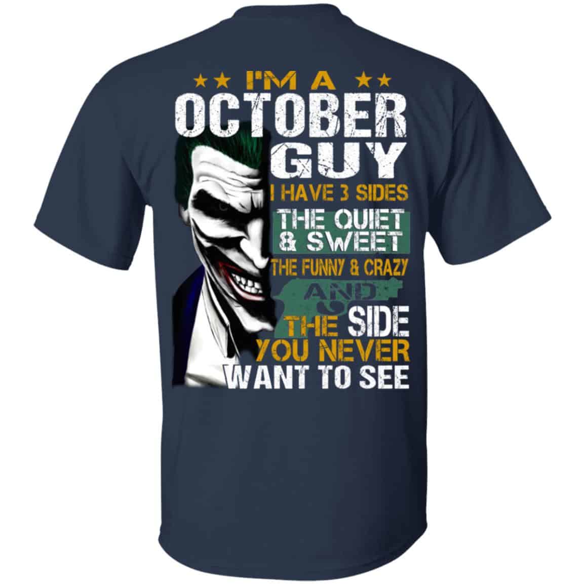 Joker October Guy Have 3 Sides The Quiet And Sweet Shirt, Hoodie, Tank