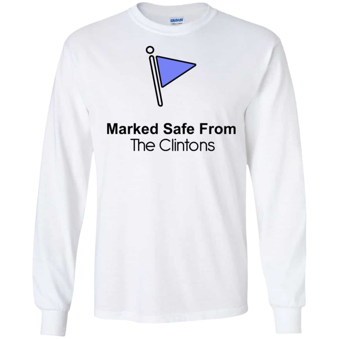 Marked Safe From The Clinton’s Shirt, Hoodie, Tank