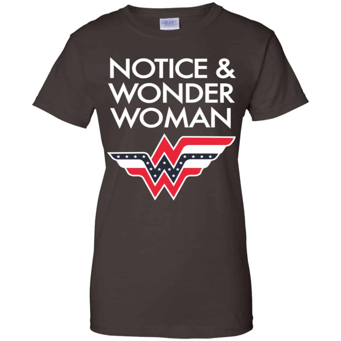 Notice And Wonder Woman Shirt, Hoodie, Tank