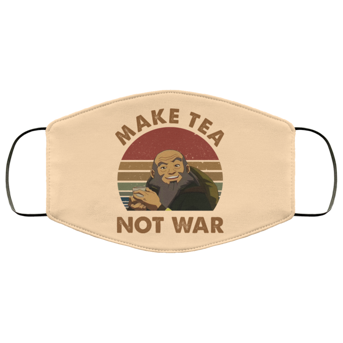 The Last Airbender Avatar Uncle Iroh Make Tea Not War Face Mask