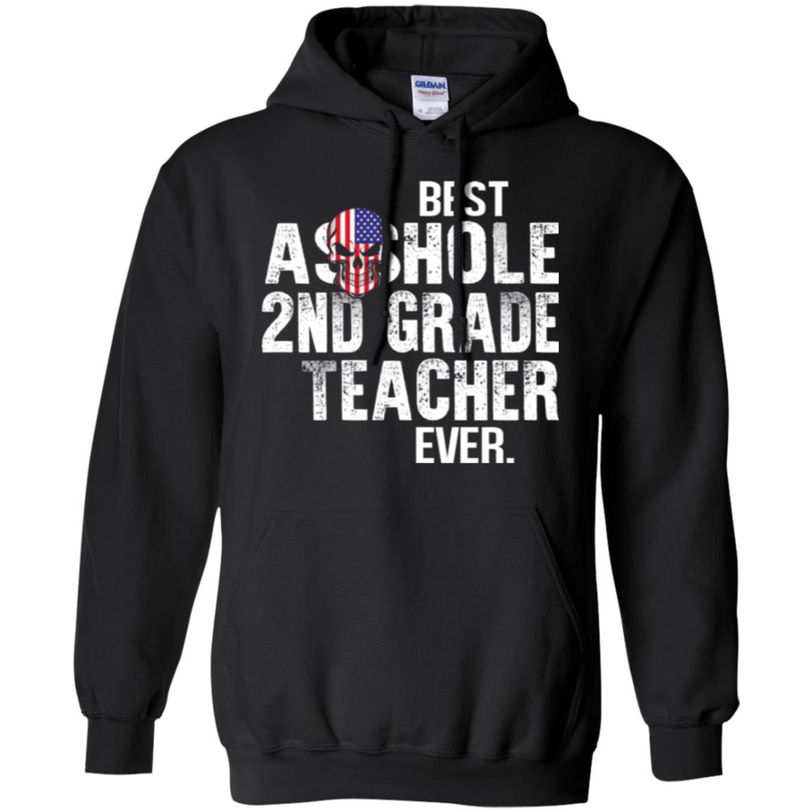 Best Asshole 2nd Grade Teacher Ever T-Shirts, Hoodie, Tank