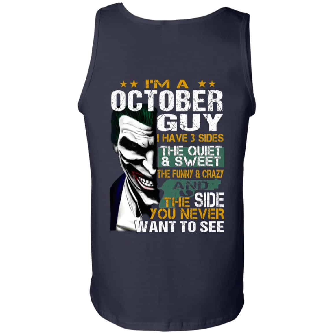 Joker October Guy Have 3 Sides The Quiet And Sweet Shirt, Hoodie, Tank