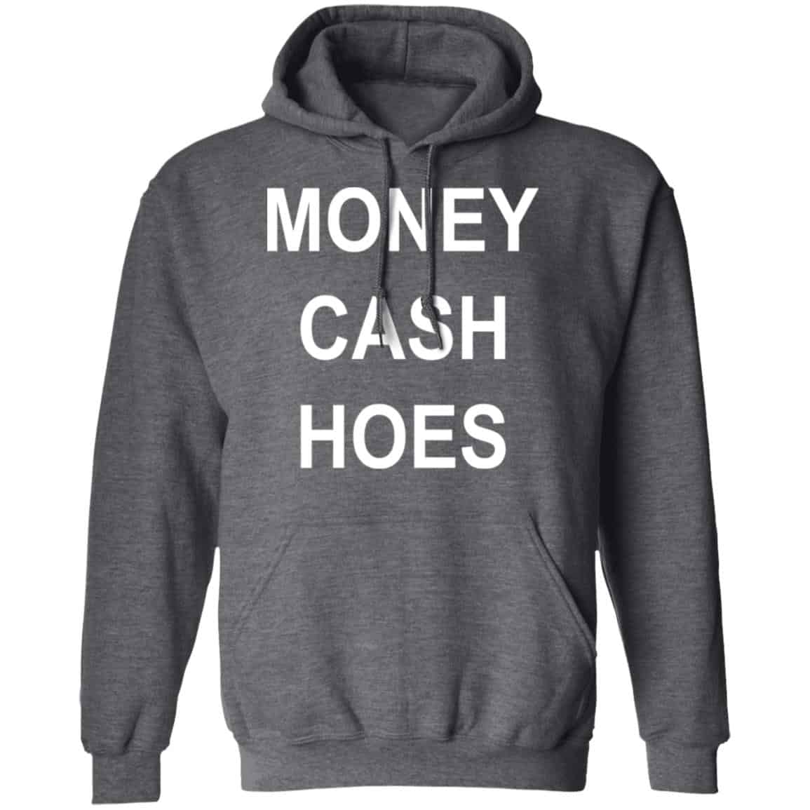 Money Cash Hoes Shirt, Hoodie, Tank