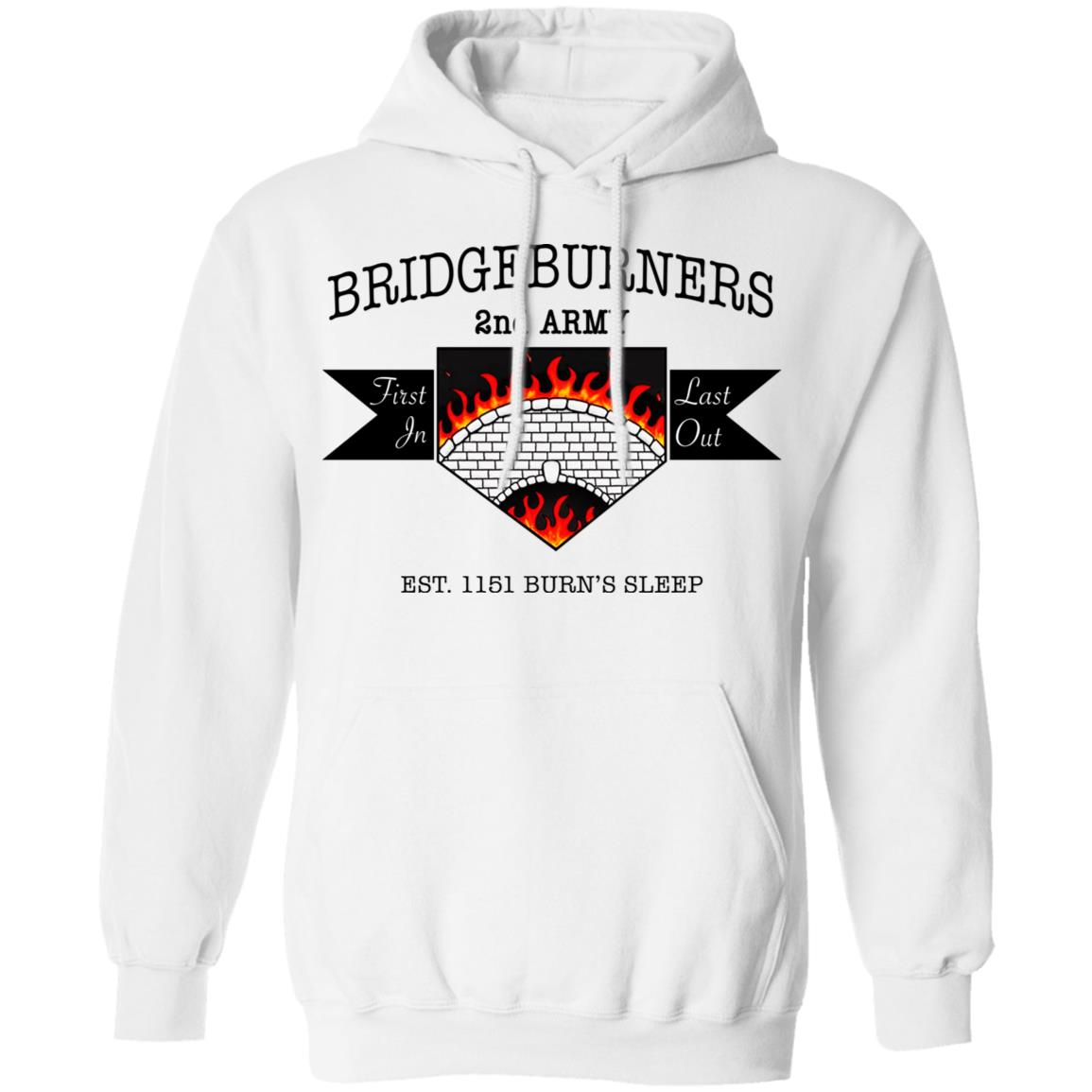 Bridgeburners 2nd Army Est. 1151 Burn’s Sleep Shirt, Hoodie, Tank