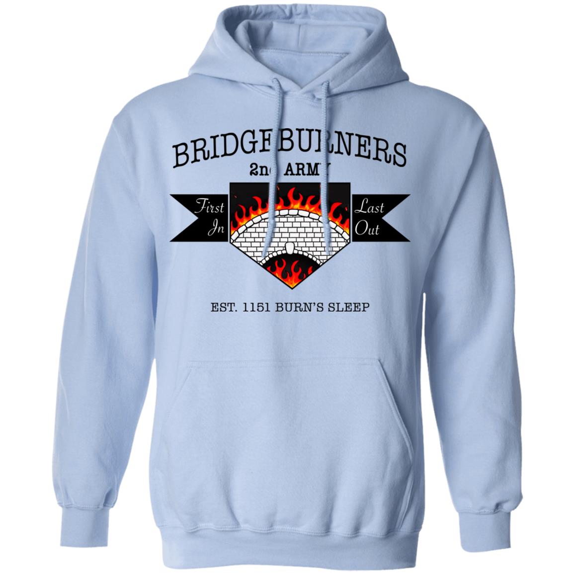 Bridgeburners 2nd Army Est. 1151 Burn’s Sleep Shirt, Hoodie, Tank