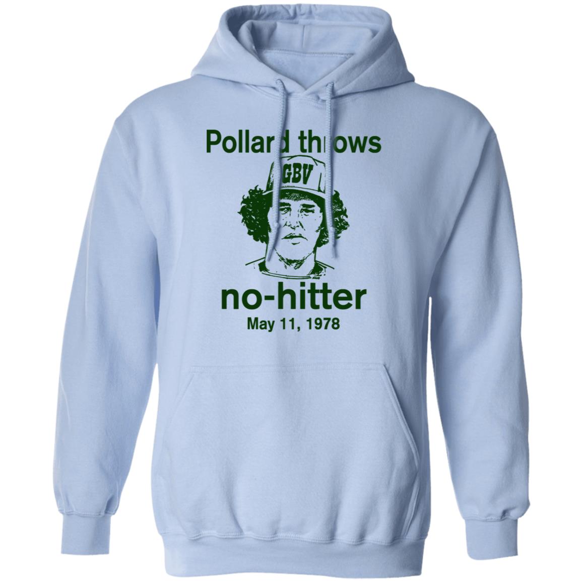 Pollard Throws No-Hitter May 11 1978 Shirt, Hoodie, Tank