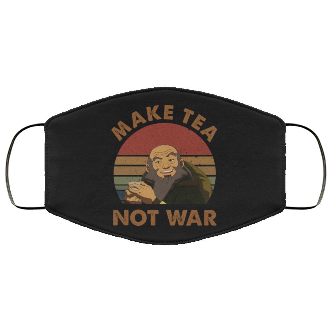 The Last Airbender Avatar Uncle Iroh Make Tea Not War Face Mask