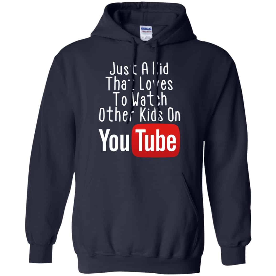 Just A Kid That Loves To Watch Other Kids On Youtube Shirt