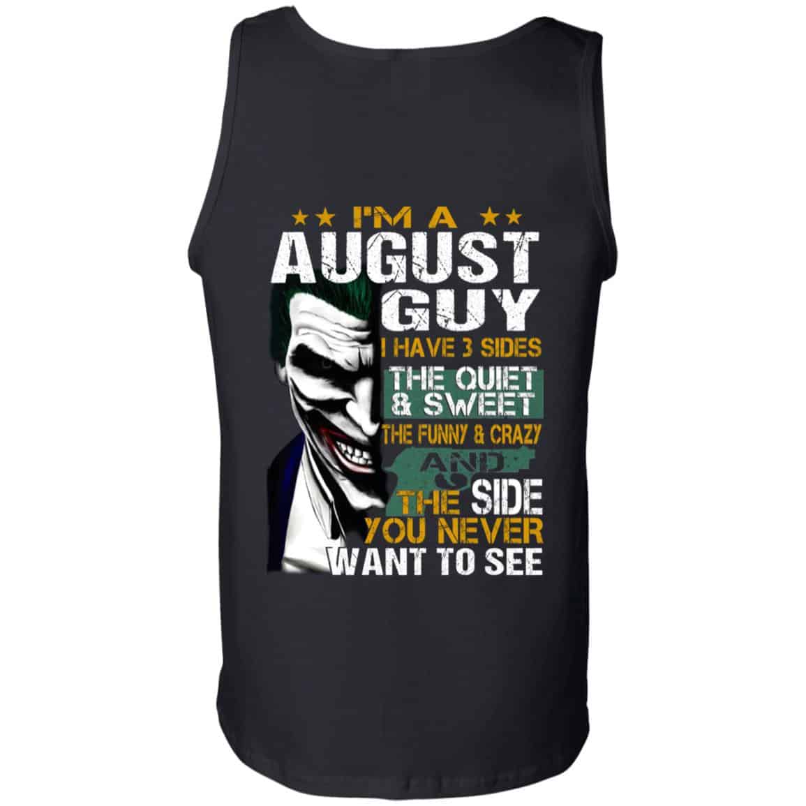 Joker August Guy Have 3 Sides The Quiet And Sweet Shirt, Hoodie, Tank
