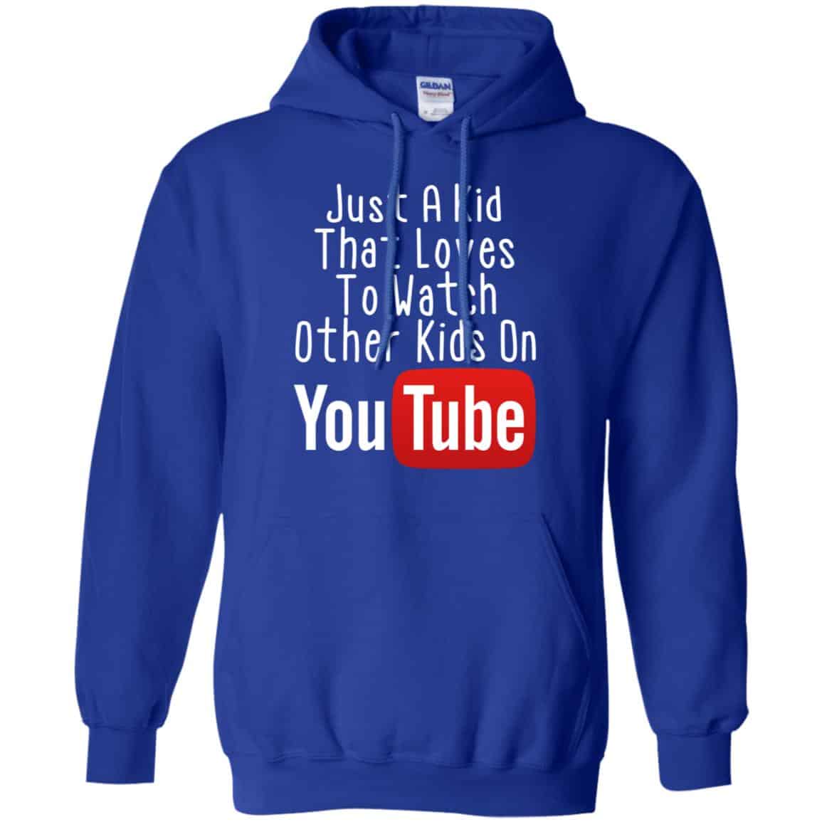 Just A Kid That Loves To Watch Other Kids On Youtube Shirt