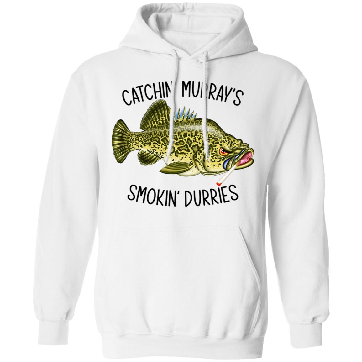 Catchin’ Murray’s Smokin’ Durries Shirt, Hoodie, Tank