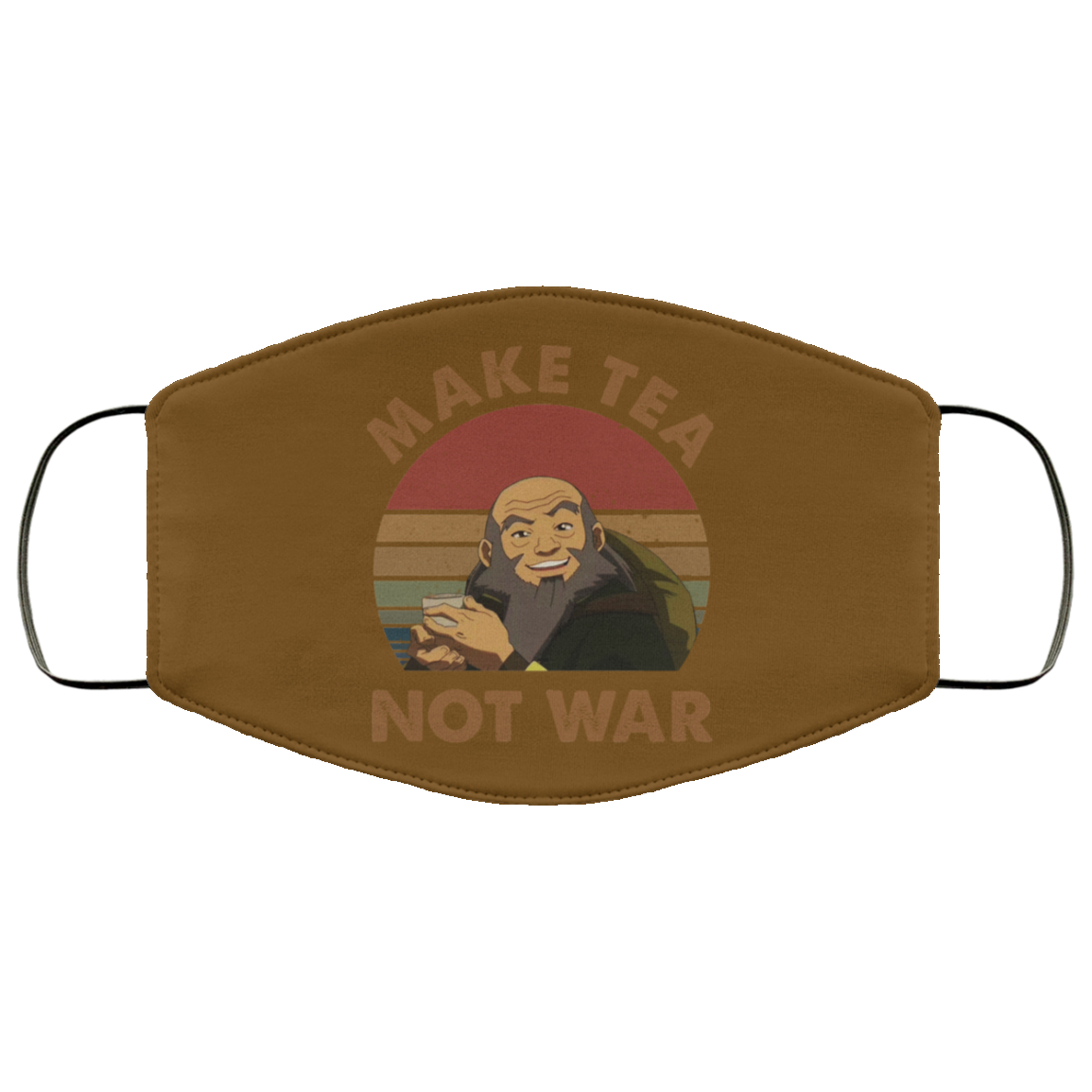 The Last Airbender Avatar Uncle Iroh Make Tea Not War Face Mask