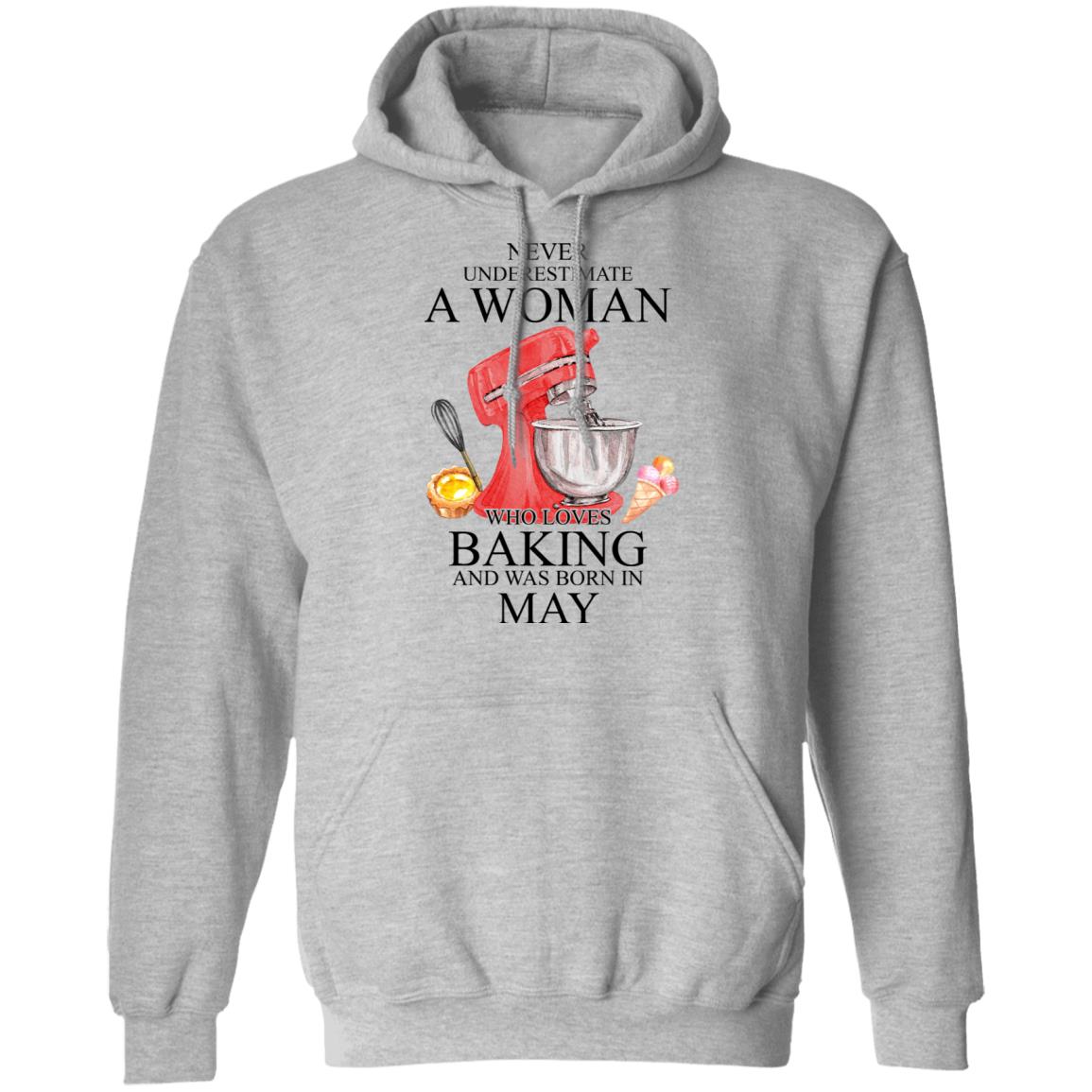 A Woman Who Loves Baking And Was Born In May Shirt, Hoodie, Tank