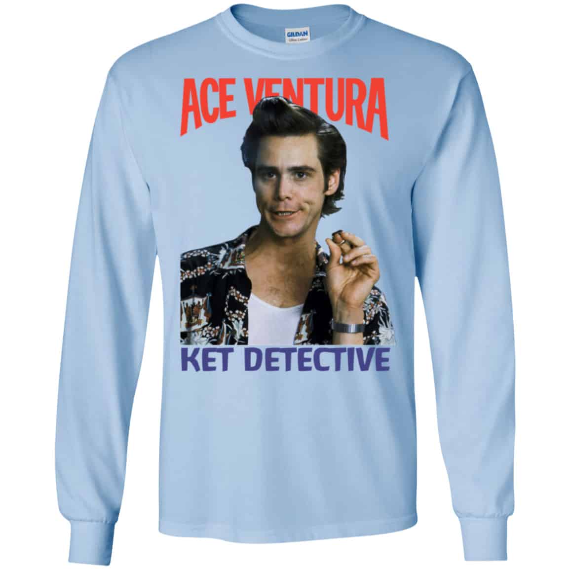 Ace Ventura Ket Detective Shirt, Hoodie, Tank