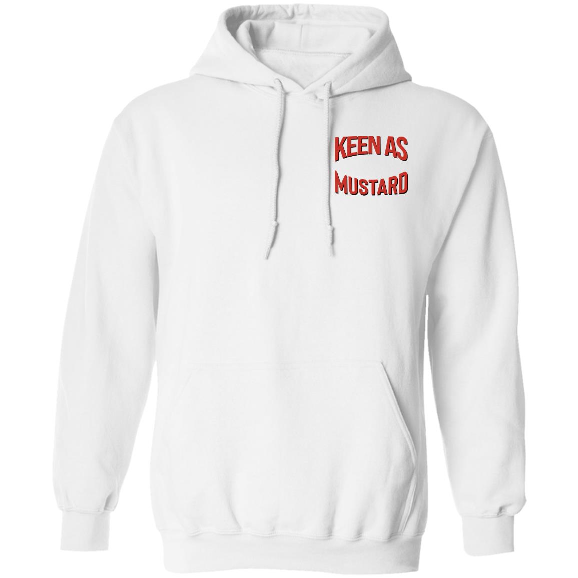 Keen As Mustard Shirt, Hoodie, Tank