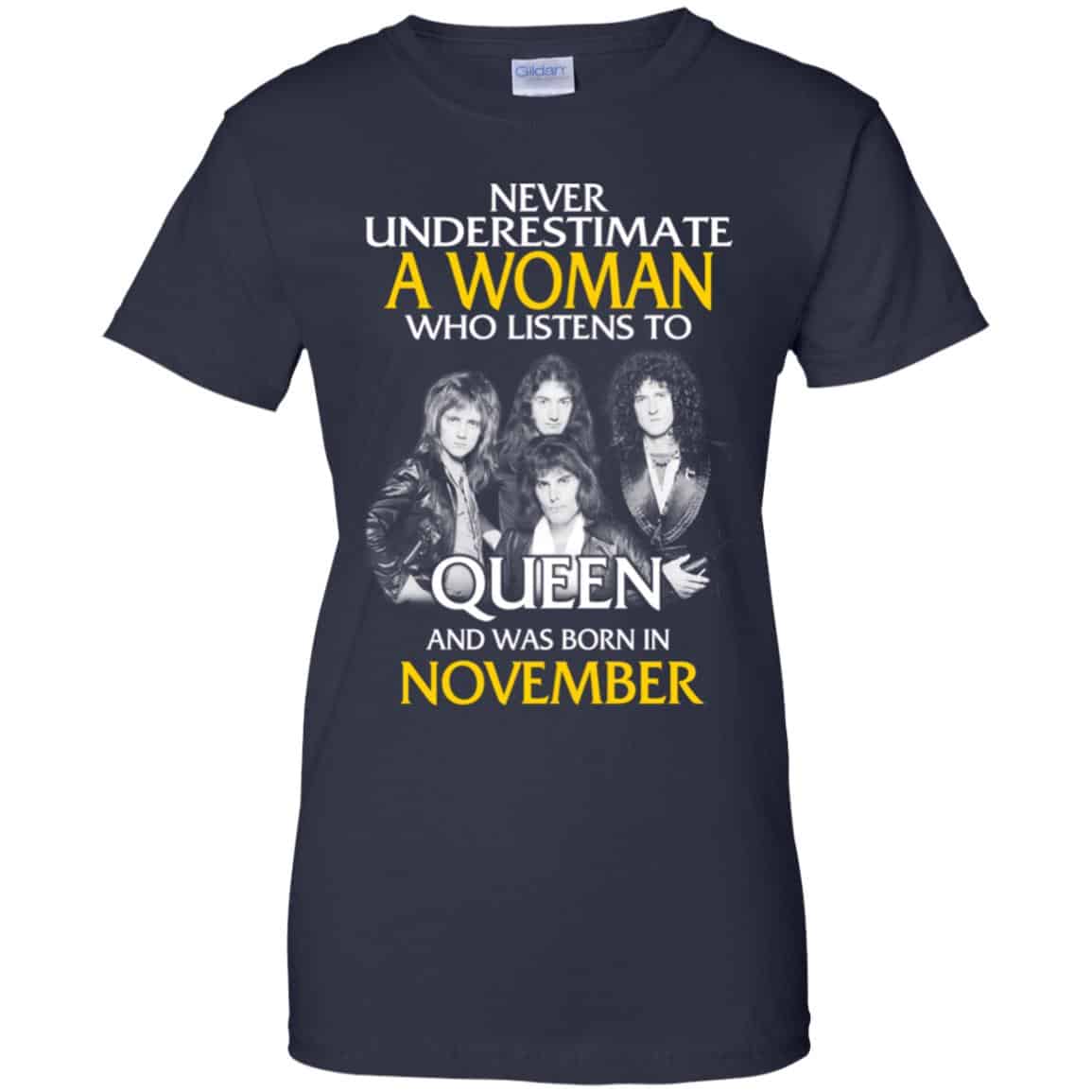 A Woman Who Listens To Queen And Was Born In November T-Shirts, Hoodie, Tank