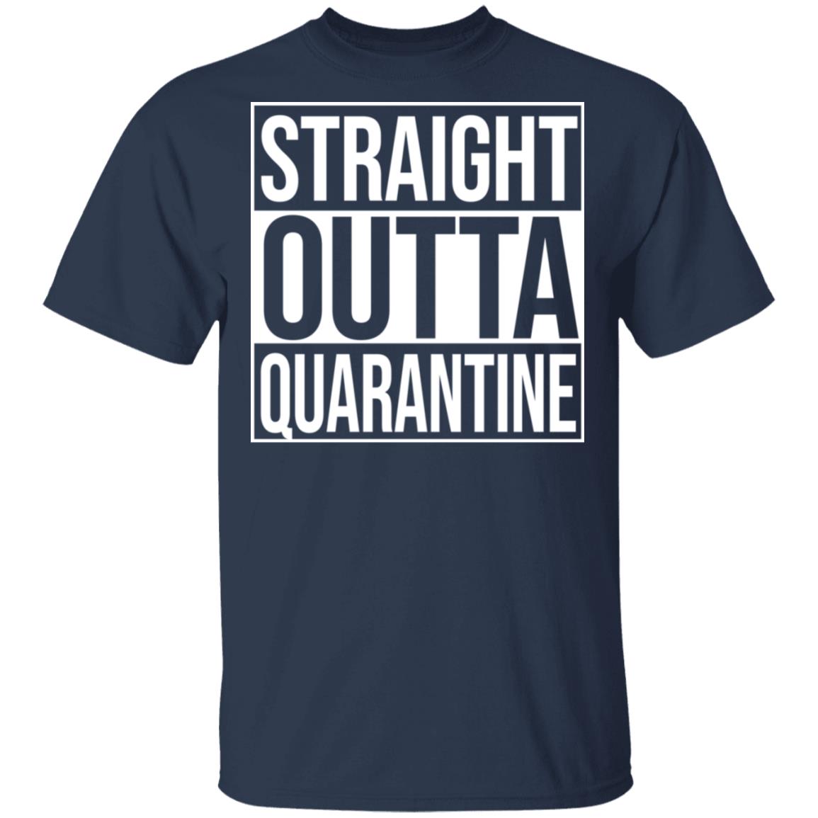 Straight Outta Quarantine Shirt, Hoodie, Tank