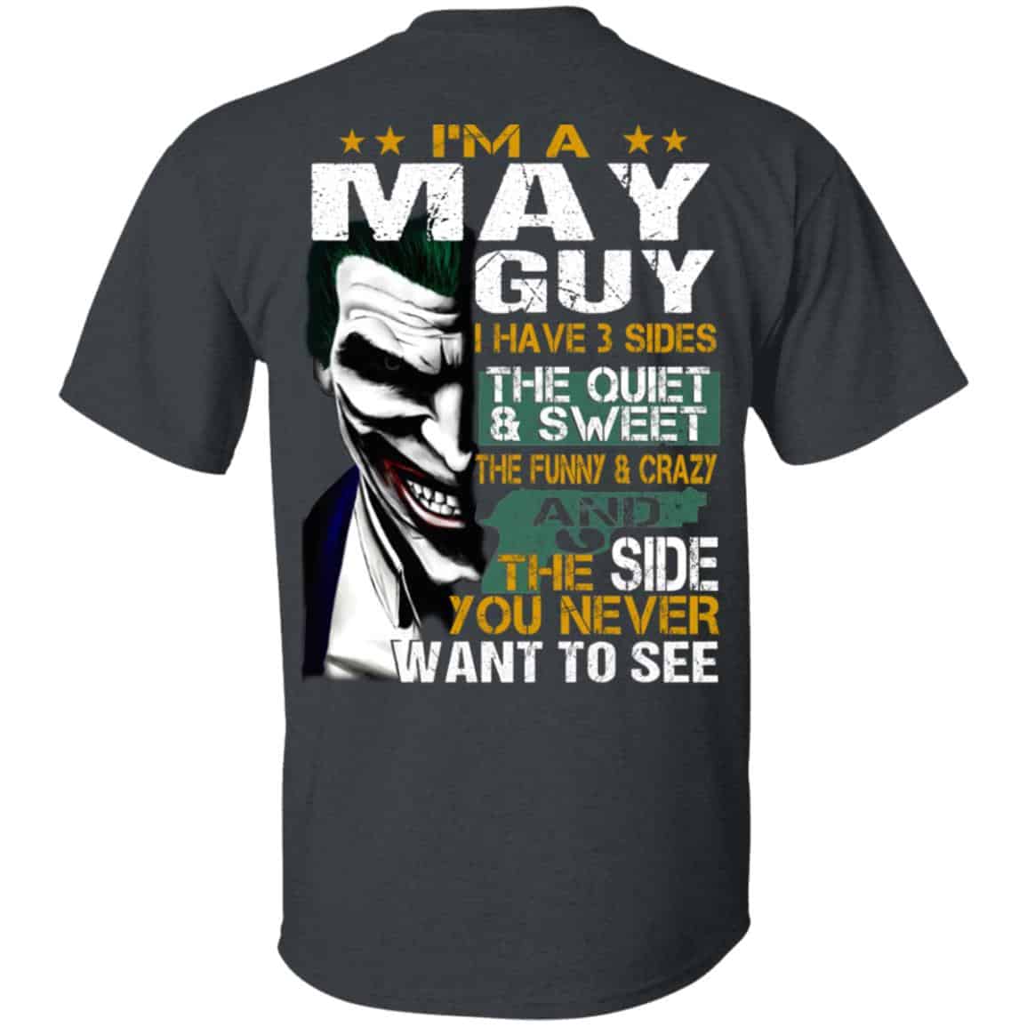 Joker May Guy Have 3 Sides The Quiet And Sweet Shirt, Hoodie, Tank