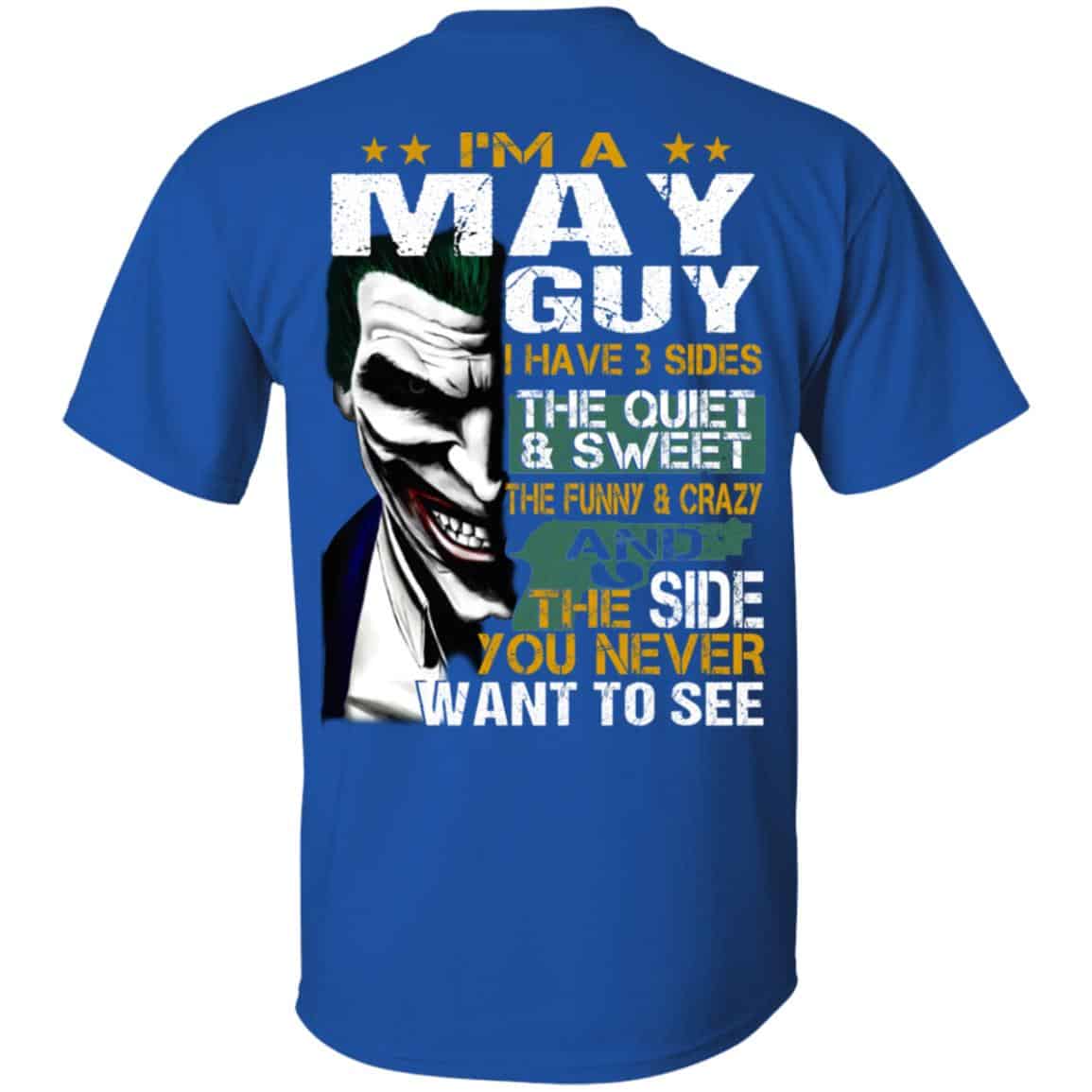 Joker May Guy Have 3 Sides The Quiet And Sweet Shirt, Hoodie, Tank