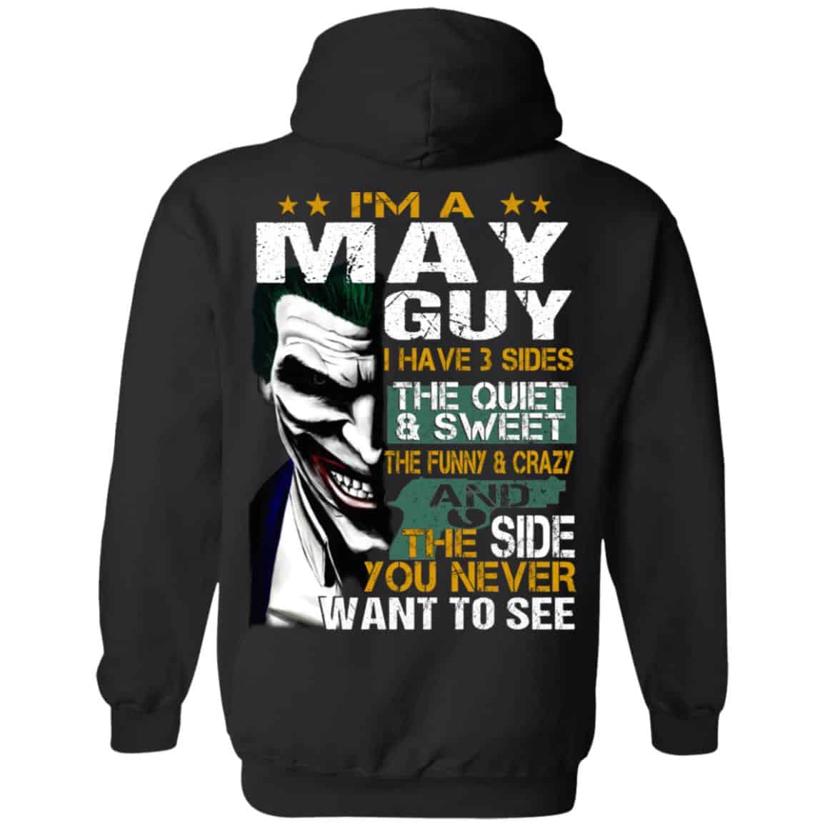 Joker May Guy Have 3 Sides The Quiet And Sweet Shirt, Hoodie, Tank