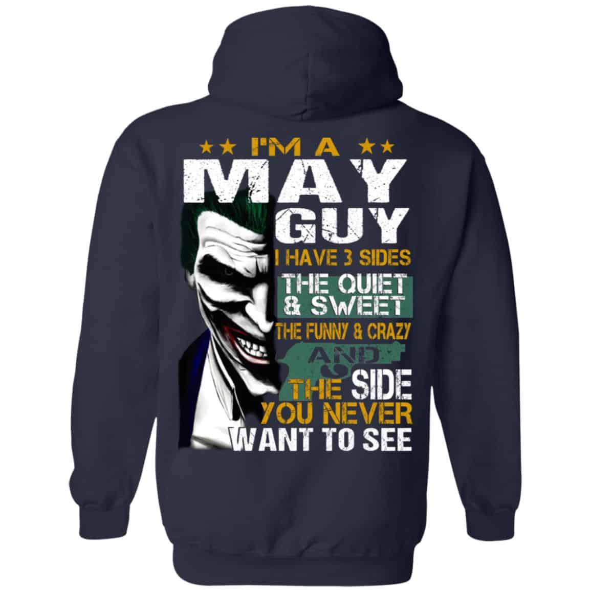 Joker May Guy Have 3 Sides The Quiet And Sweet Shirt, Hoodie, Tank