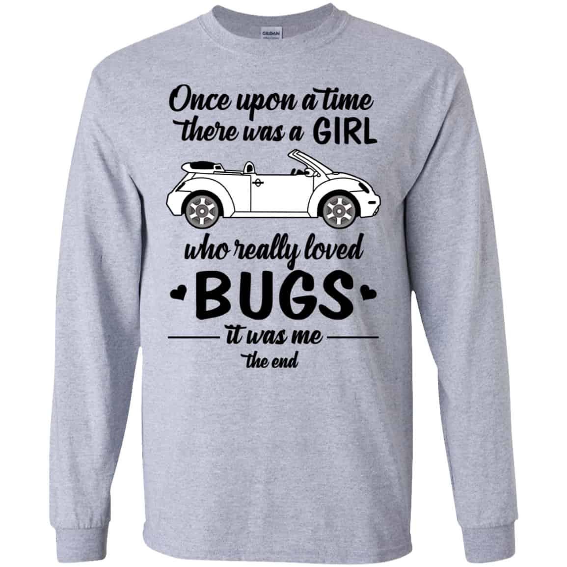 Once A Upon Time There Was A Girl Who Really Loved Bugs It Was Me Shirt, Hoodie, Tank
