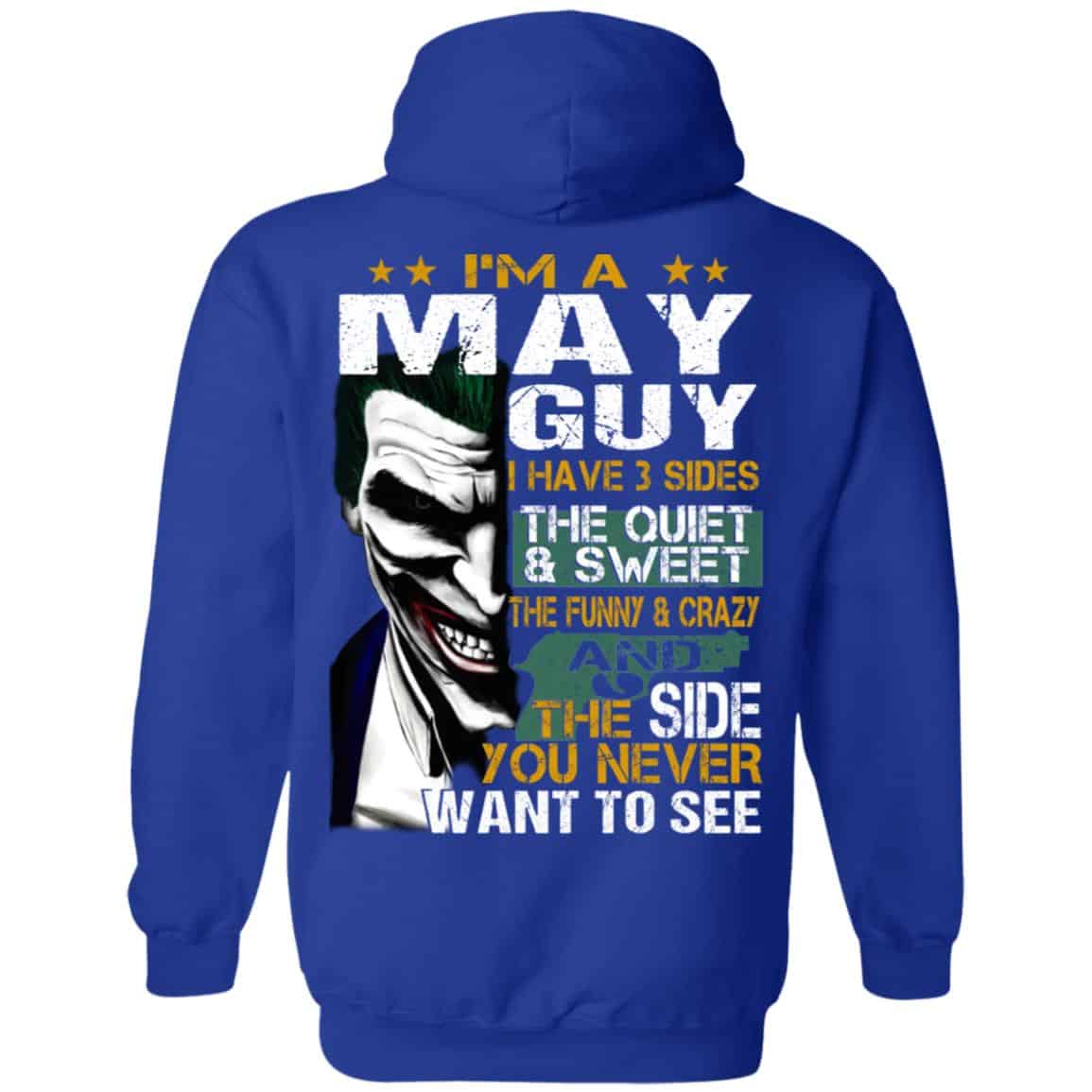 Joker May Guy Have 3 Sides The Quiet And Sweet Shirt, Hoodie, Tank