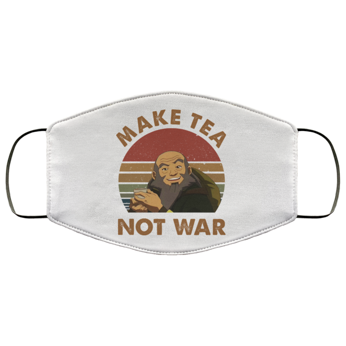 The Last Airbender Avatar Uncle Iroh Make Tea Not War Face Mask