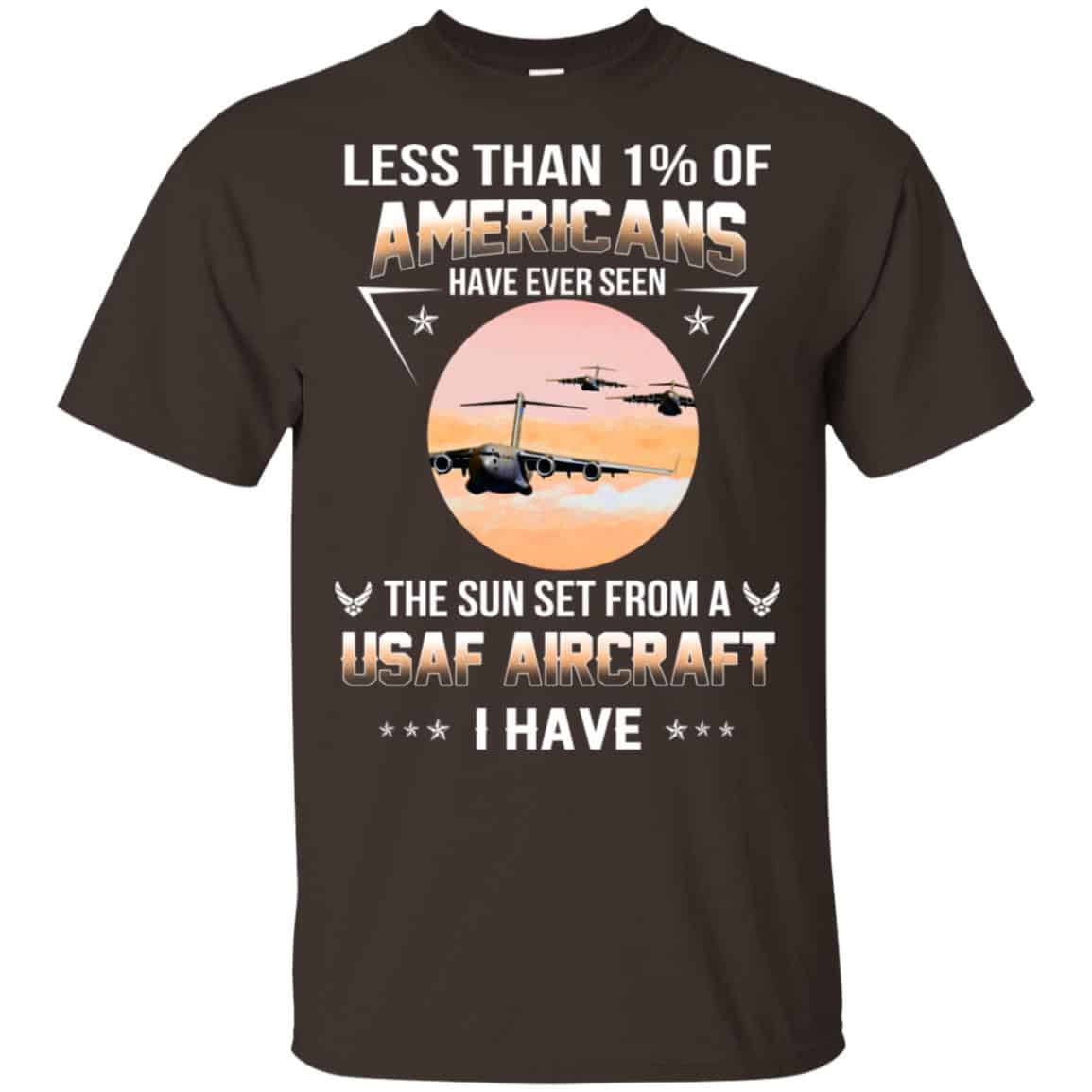 Less Than !% Of Americans Have Ever Seen The Sun Set From A USAF Aircraft I Have T-Shirts, Hoodie, Tank