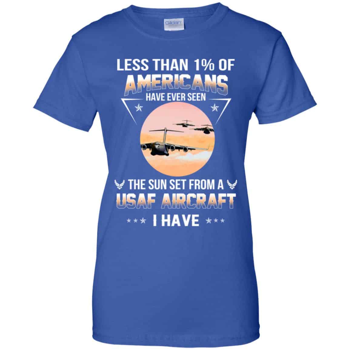 Less Than !% Of Americans Have Ever Seen The Sun Set From A USAF Aircraft I Have T-Shirts, Hoodie, Tank