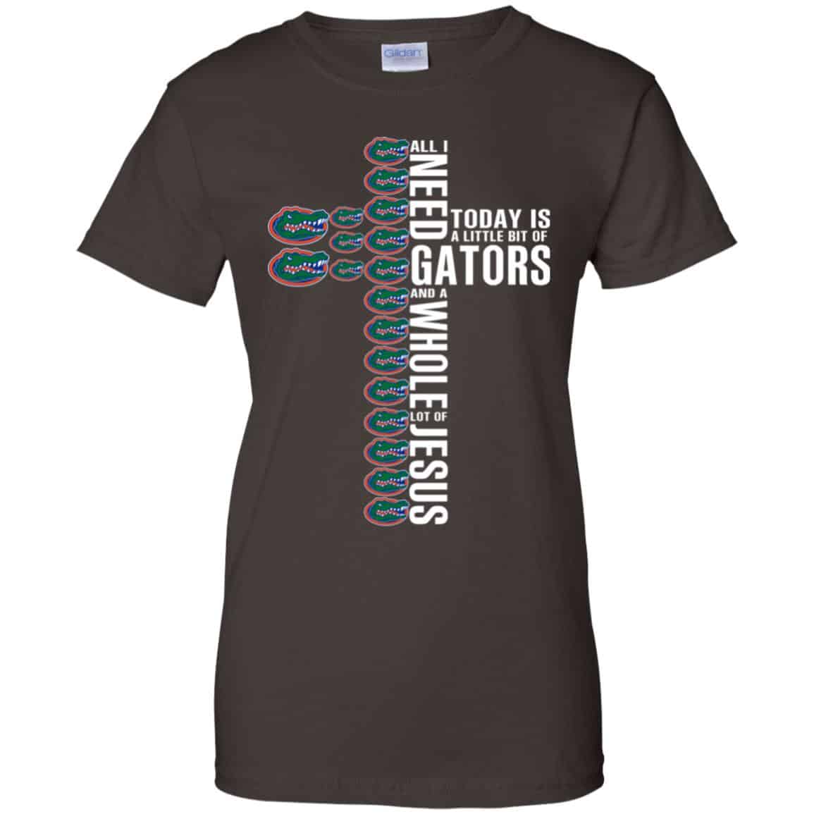 Jesus: All I Need Is A Little Bit Of Gators And A Whole Lot Of Jesus T-Shirts, Hoodie, Tank