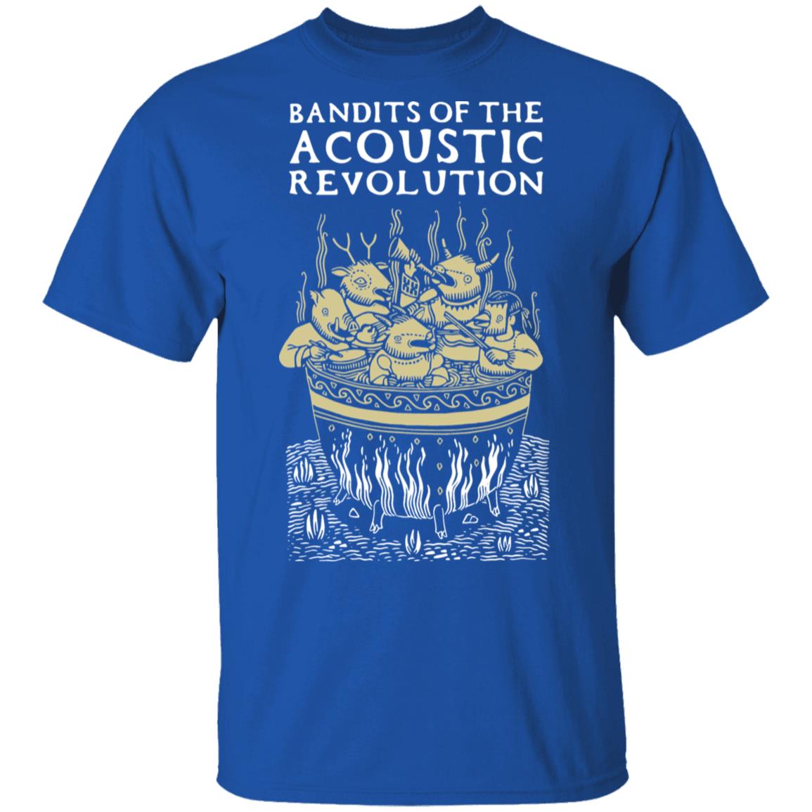 Bandits Of The Acoustic Revolution Shirt, Hoodie, Tank