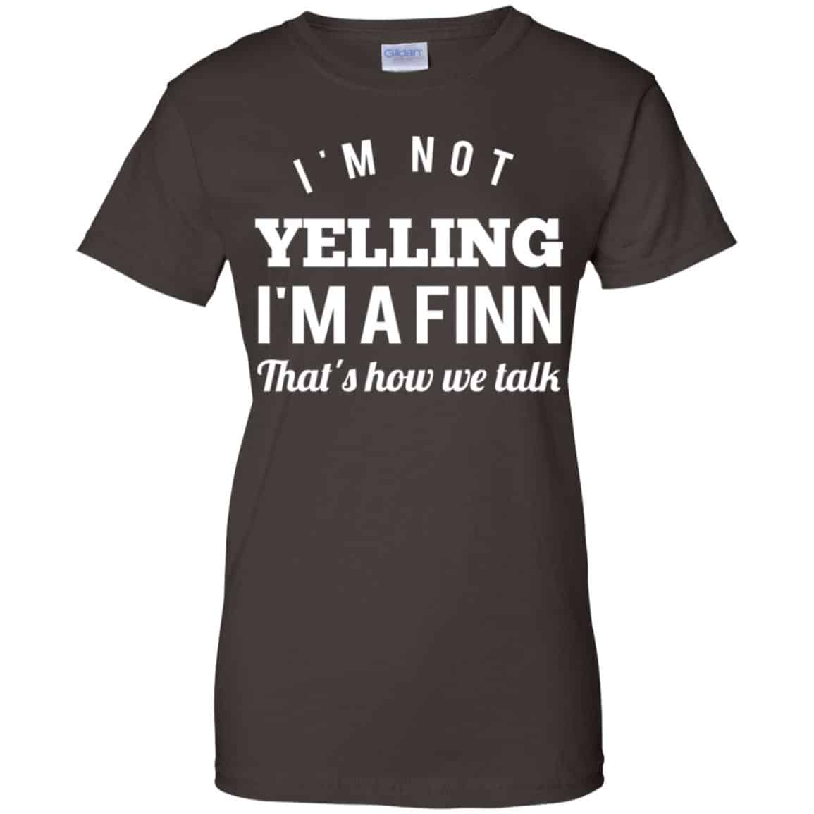 I’m Not Yelling I’m A Finn That’s How We Talk T-Shirts, Hoodie, Tank