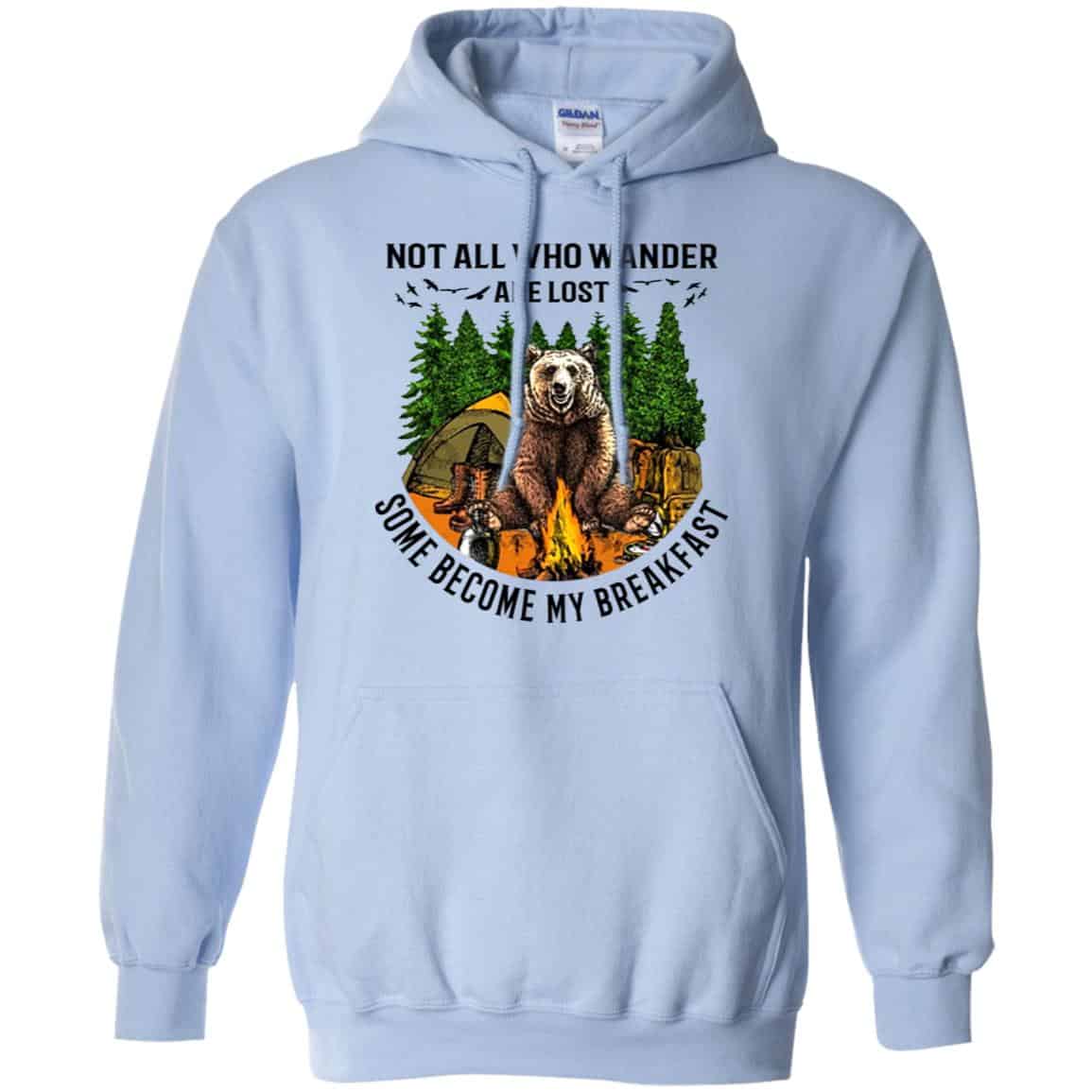 Not All Who Wander Are Lost Some Became By Breakfast T-Shirts, Hoodie, Tank
