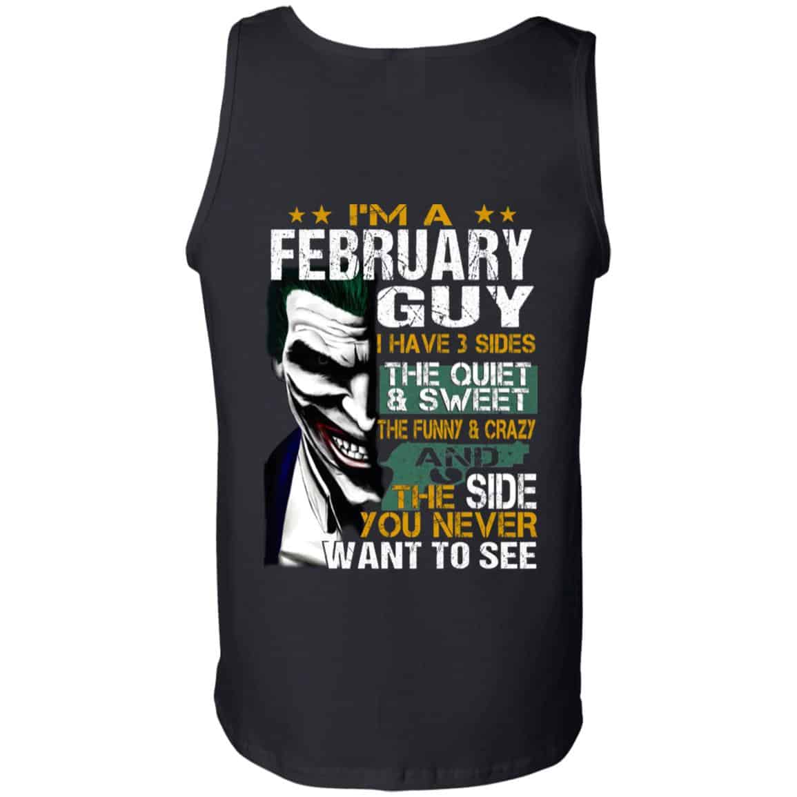 Joker February Guy Have 3 Sides The Quiet And Sweet Shirt, Hoodie, Tank