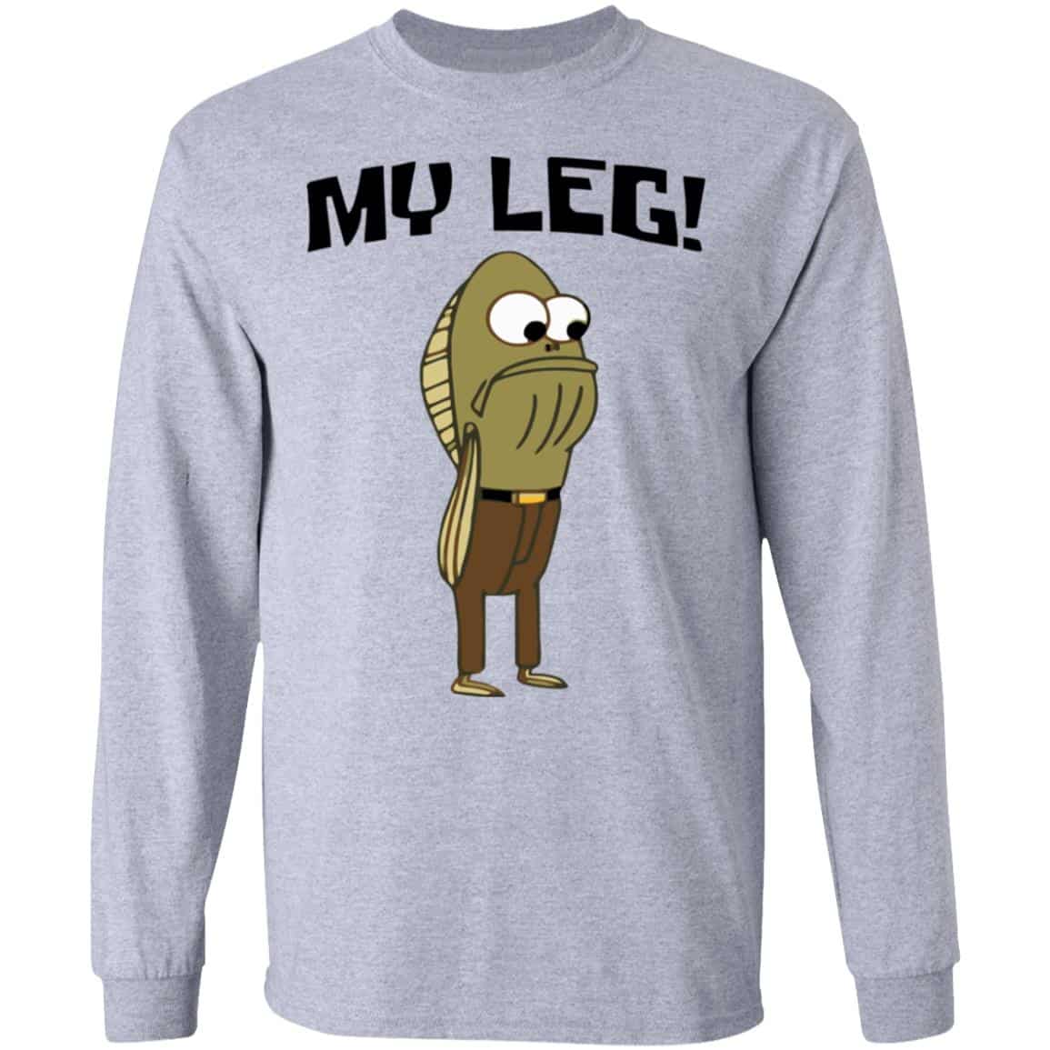 Fred The Fish My Leg Shirt, Hoodie, Tank