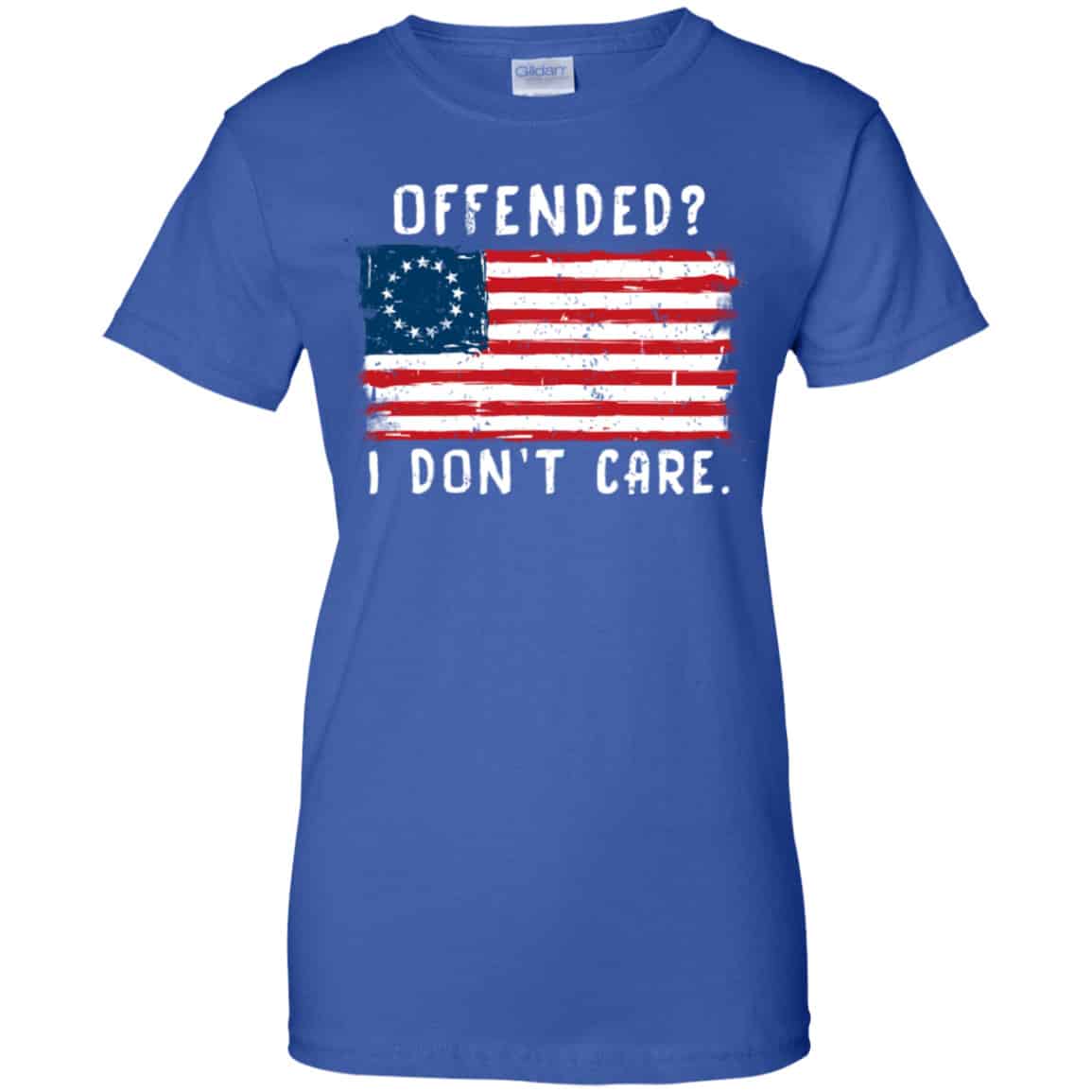 Betsy Ross 1776 Flag Offended? I Don’t Care Shirt, Hoodie, Tank