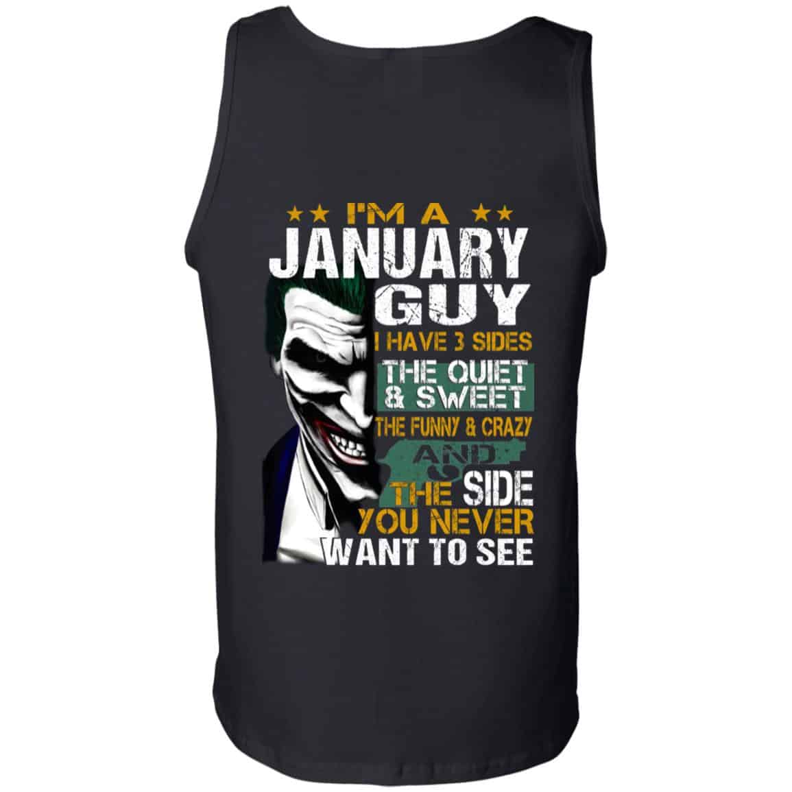Joker January Guy Have 3 Sides The Quiet And Sweet Shirt, Hoodie, Tank