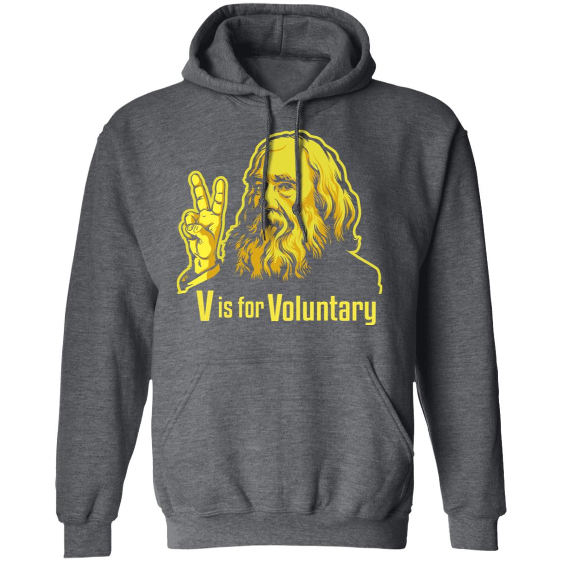 V Is For Voluntary Lysander Spooner Shirt, Hoodie, Tank