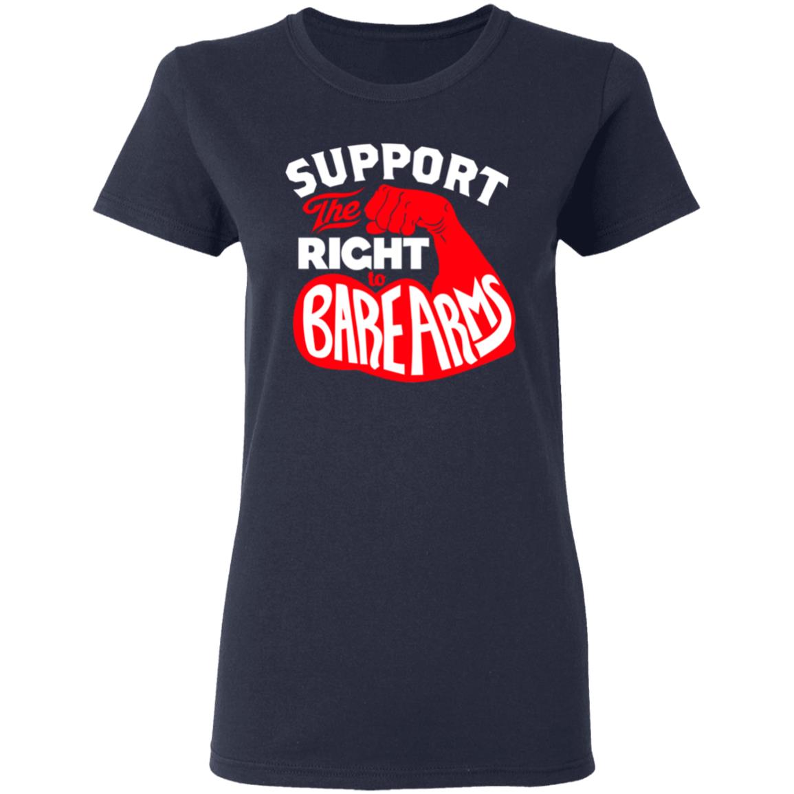 Support The Right to Bare Arms Shirt, Hoodie, Tank