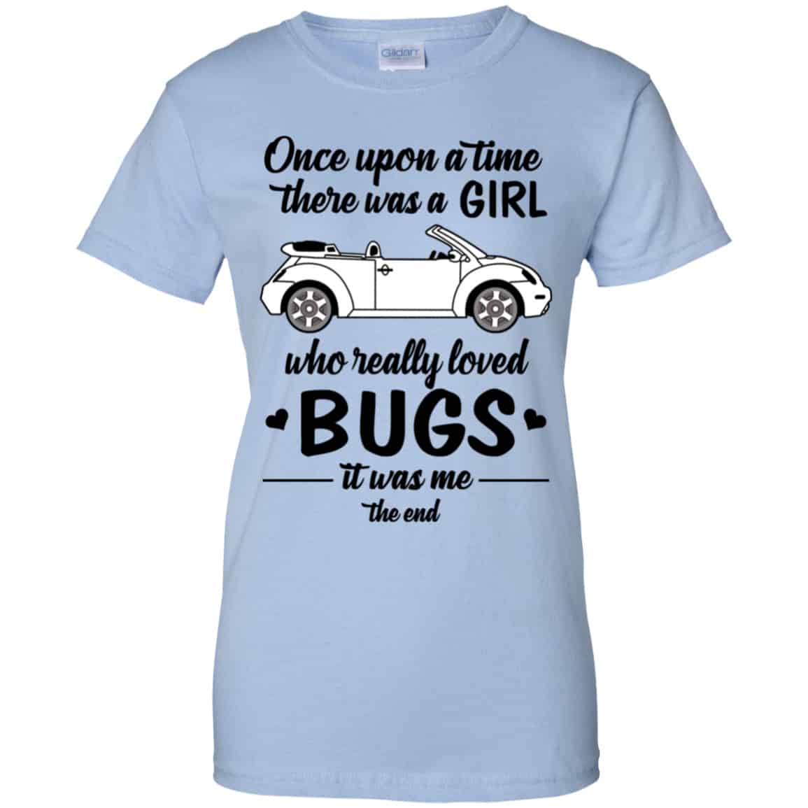 Once A Upon Time There Was A Girl Who Really Loved Bugs It Was Me Shirt, Hoodie, Tank