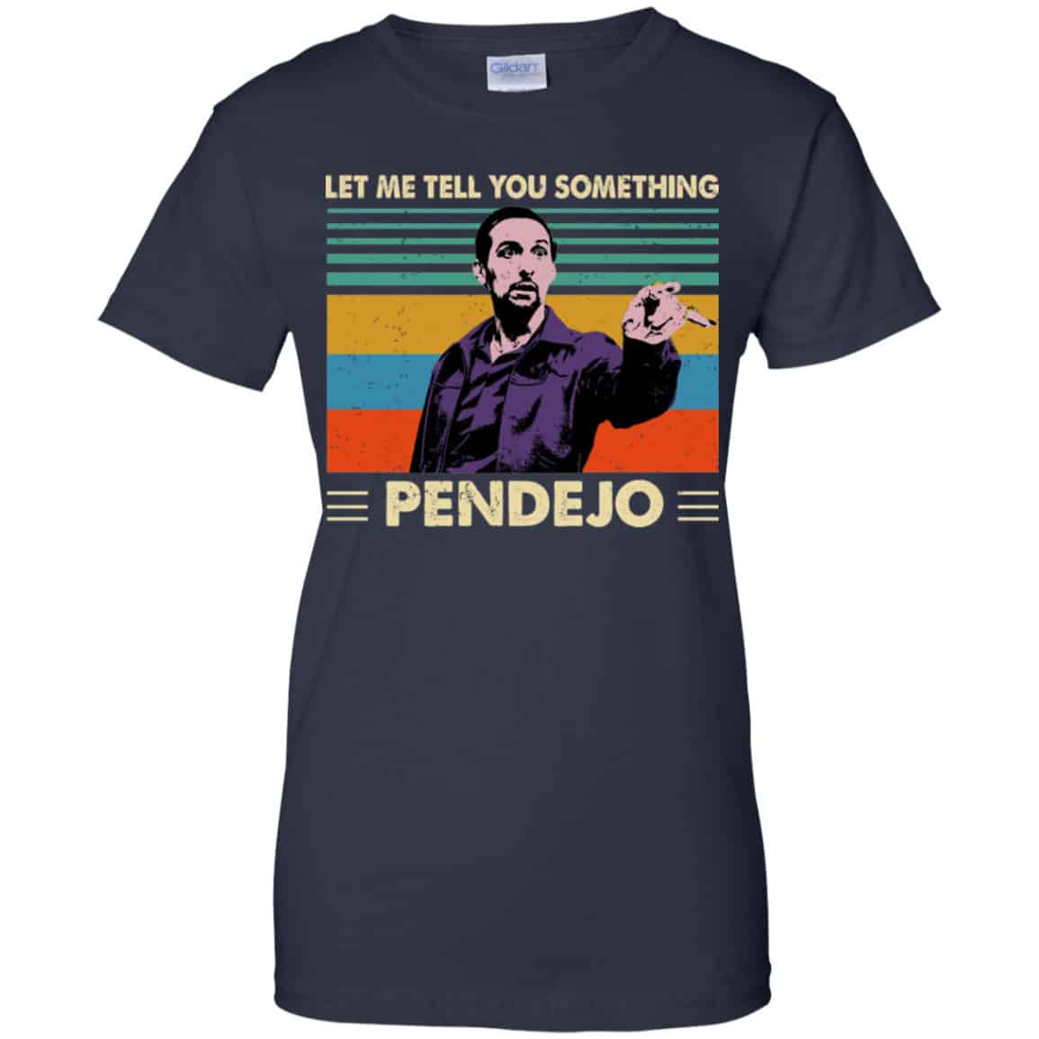 Let Me Tell You Something Pendejo Vintage Shirt, Hoodie, Tank