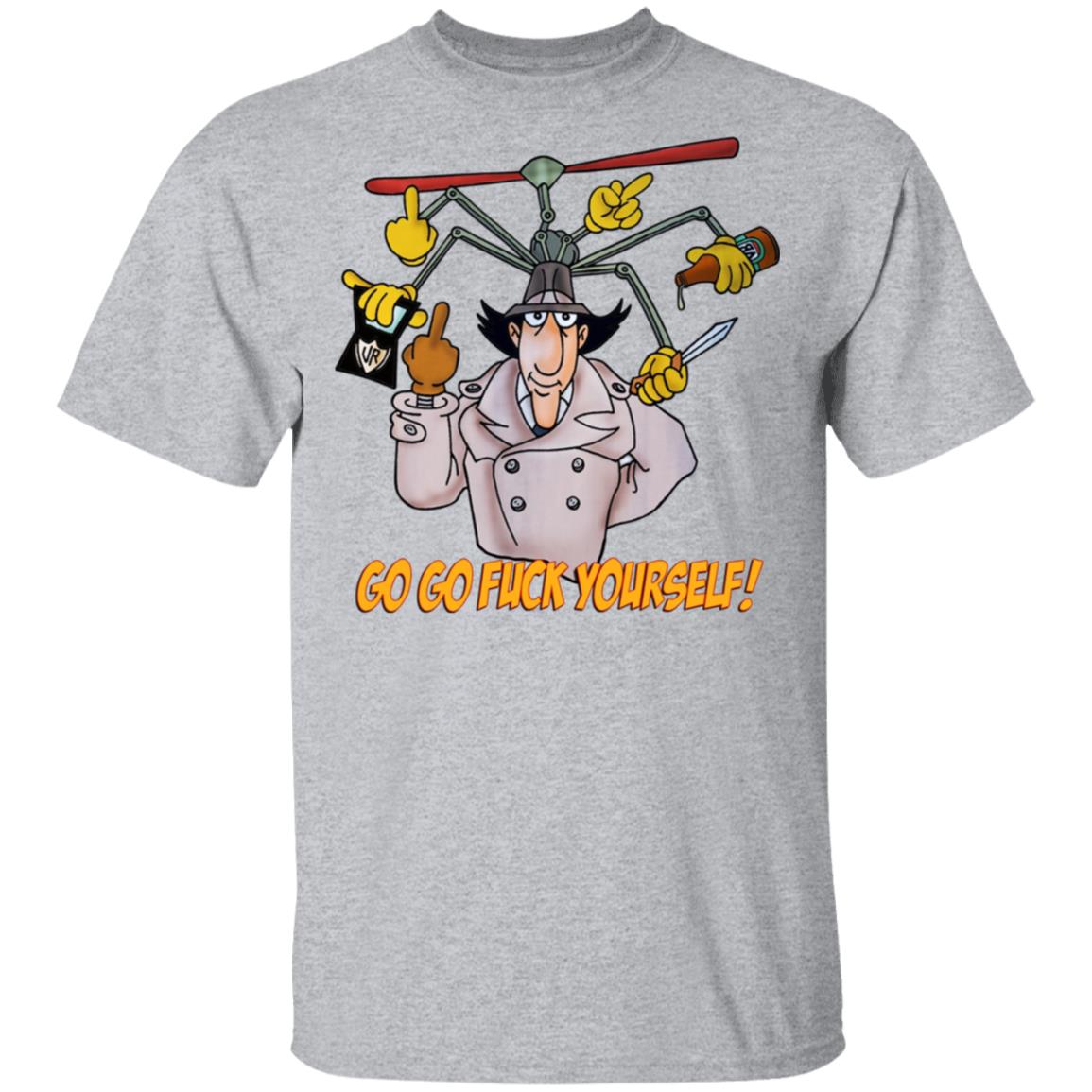 Go Go Fuck Yourself Gadget Detective Shirt, Hoodie, Tank
