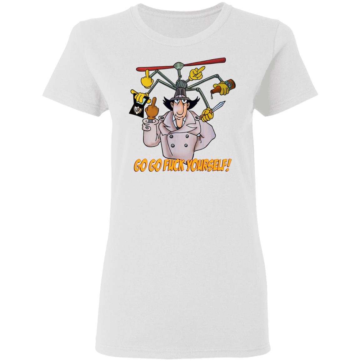 Go Go Fuck Yourself Gadget Detective Shirt, Hoodie, Tank