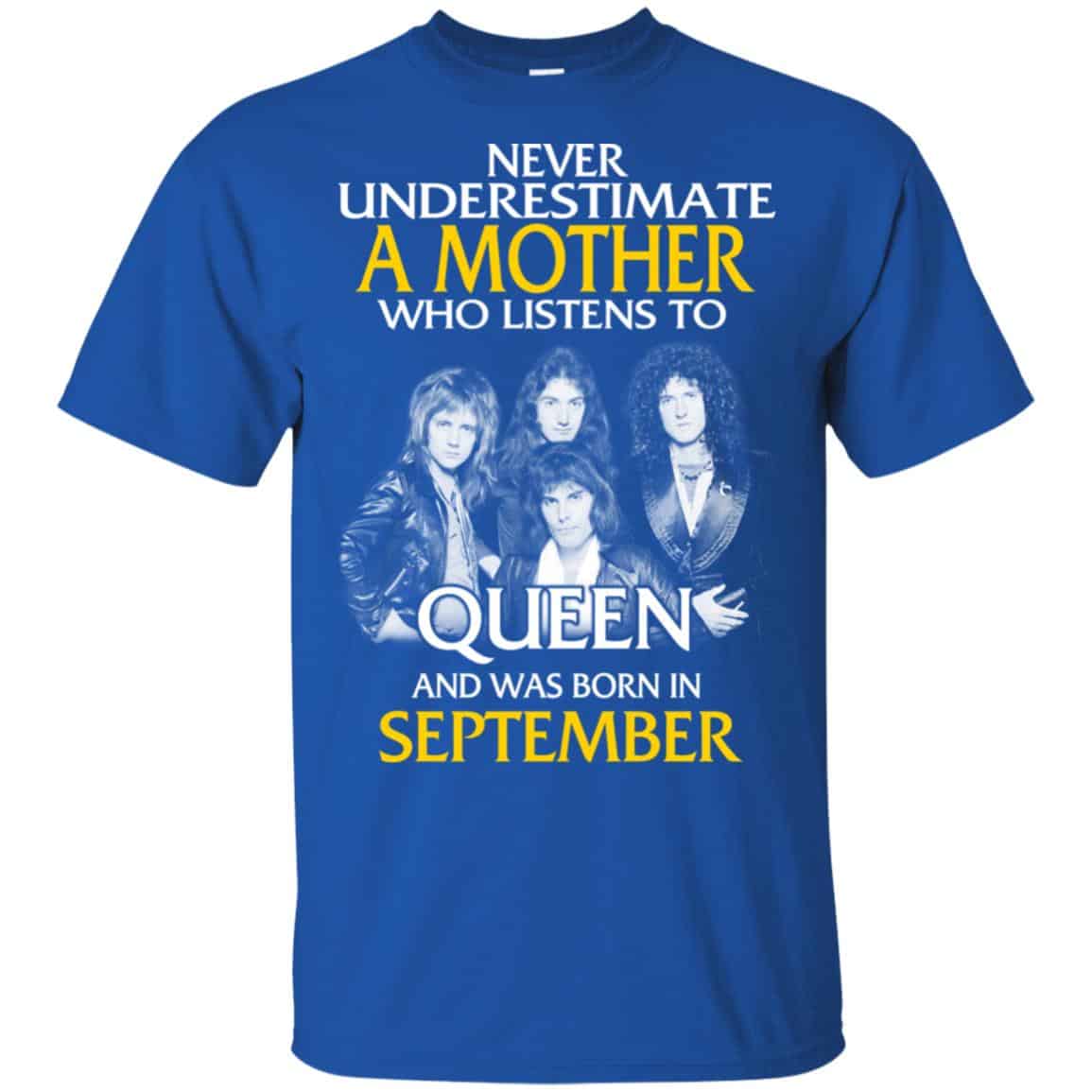 A Mother Who Listens To Queen And Was Born In September T-Shirts, Hoodie, Tank
